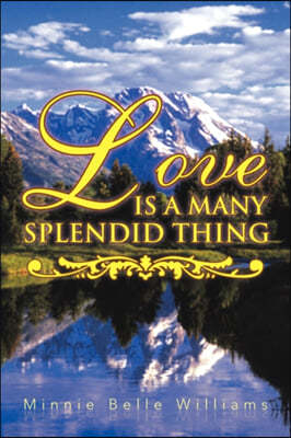 Love Is a Many Splendid Thing