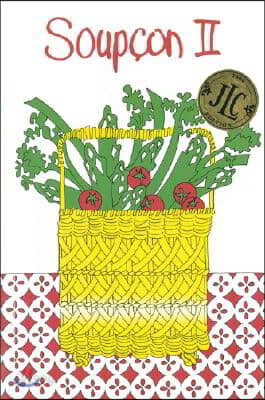 Soupcon II: More Seasonal Samplings from the Junior League of Chicago