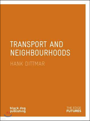 Transport and Neighbourhood