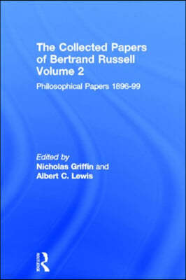 Collected Papers of Bertrand Russell, Volume 2