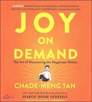 Joy on Demand: The Art of Discovering the Happiness Within