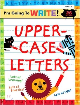 I'm Going to Write(tm) Workbook: Uppercase Letters