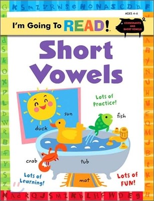 I'm Going to Read! Workbook : Short Vowels