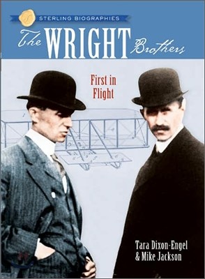 Sterling Biographies : The Wright Brothers