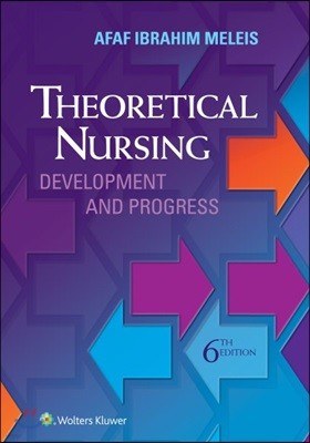 Theoretical Nursing: Development and Progress