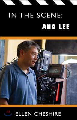 In the Scene: Ang Lee: The World of Lee's Films