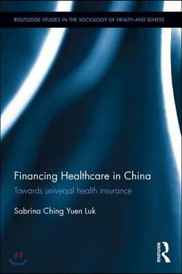 Financing Healthcare in China