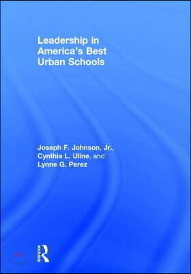 Leadership in America's Best Urban Schools