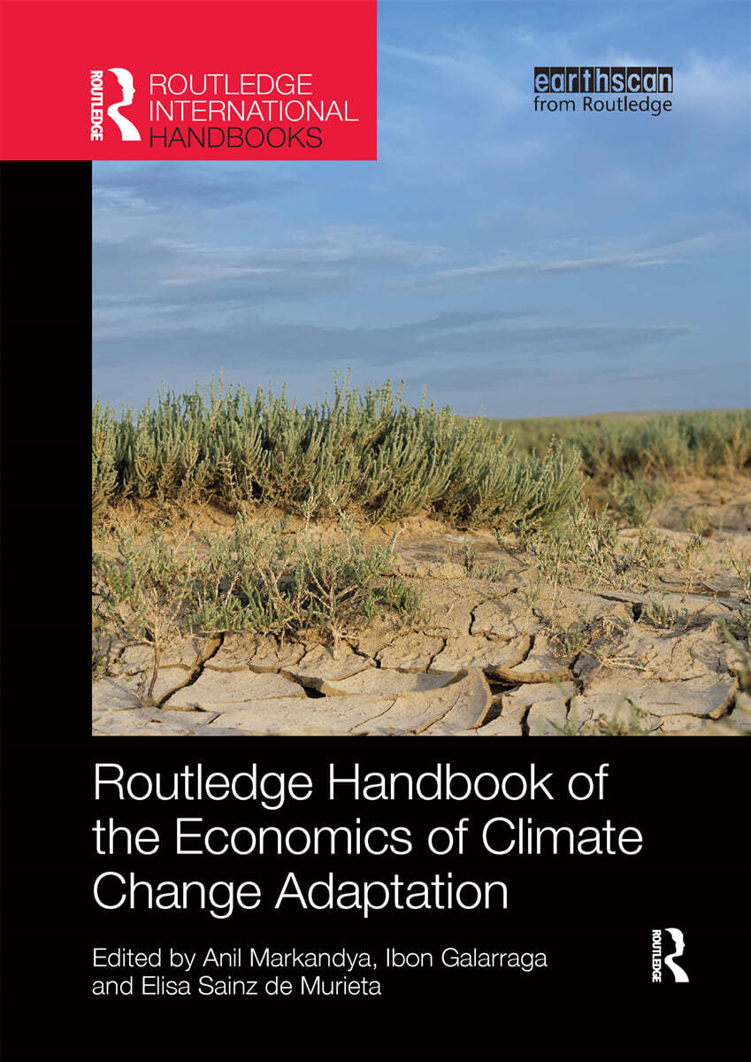 Routledge Handbook of the Economics of Climate Change Adaptation