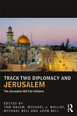 Track Two Diplomacy and Jerusalem