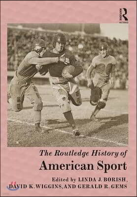 Routledge History of American Sport