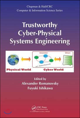 Trustworthy Cyber-Physical Systems Engineering