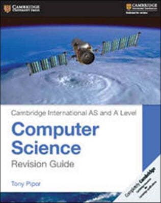 Cambridge International as and a Level Computer Science Revision Guide