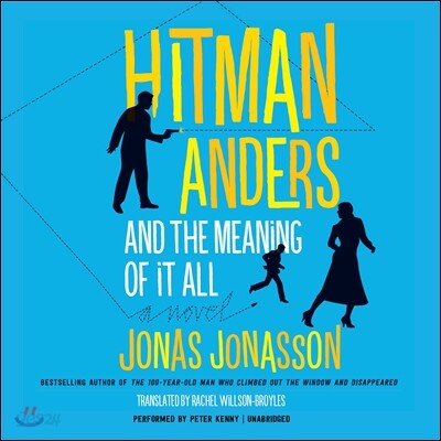 Hitman Anders and the Meaning of It All
