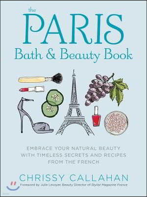 The Paris Bath and Beauty Book