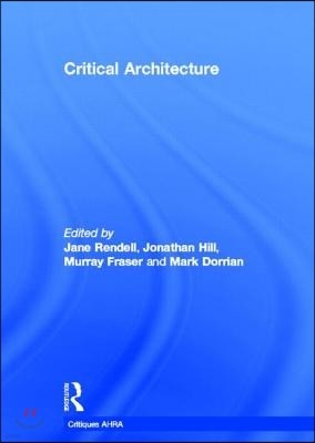 Critical Architecture