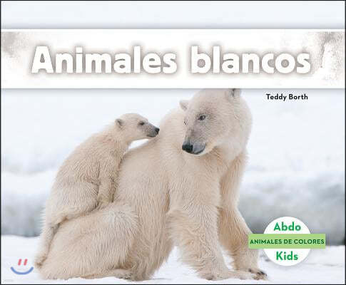 Animales Blancos (White Animals) (Spanish Version)