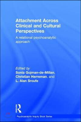 Attachment Across Clinical and Cultural Perspectives