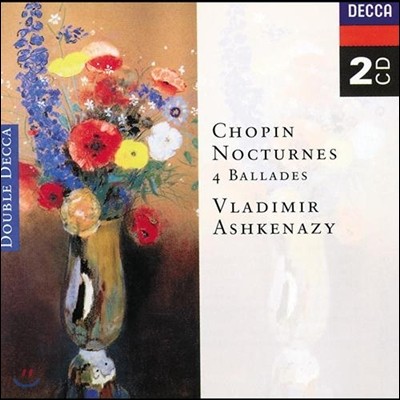 Vladimir Ashkenazy : , ߶ - ̸ ƽɳ (Chopin: Nocturnes, Ballades)