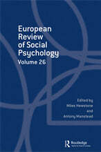 European Review of Social Psychology: Volume 26