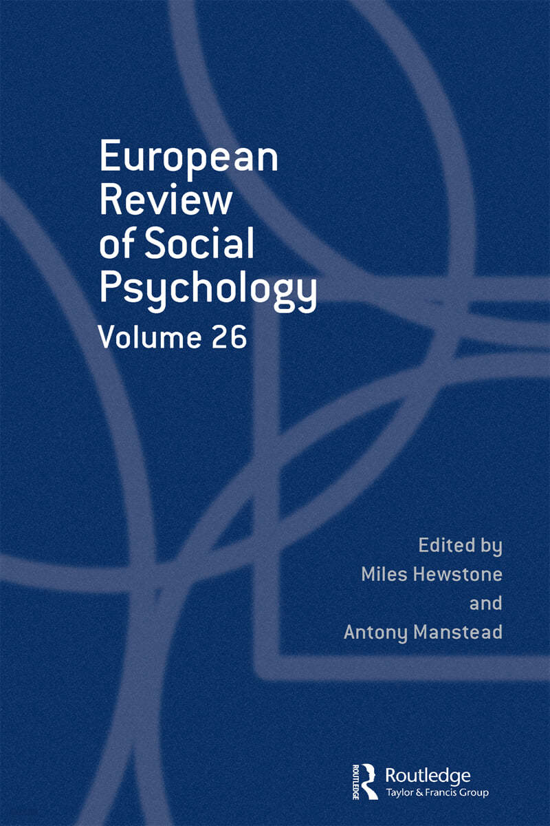 European Review of Social Psychology: Volume 26