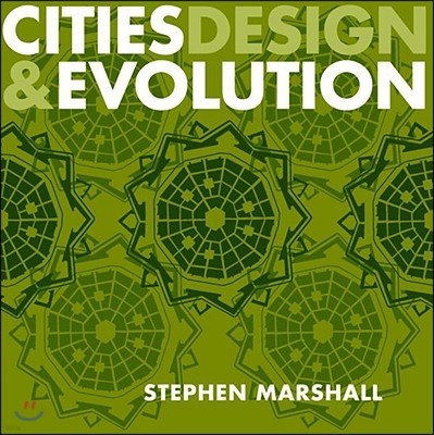 Cities Design and Evolution