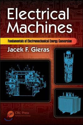 Electrical Machines: Fundamentals of Electromechanical Energy Conversion