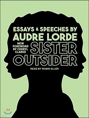 Sister Outsider: Essays and Speeches