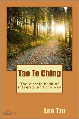 Tao Te Ching: Nature Cover, the Classic Book of Integrity and the Way
