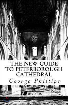 The New Guide to Peterborough Cathedral