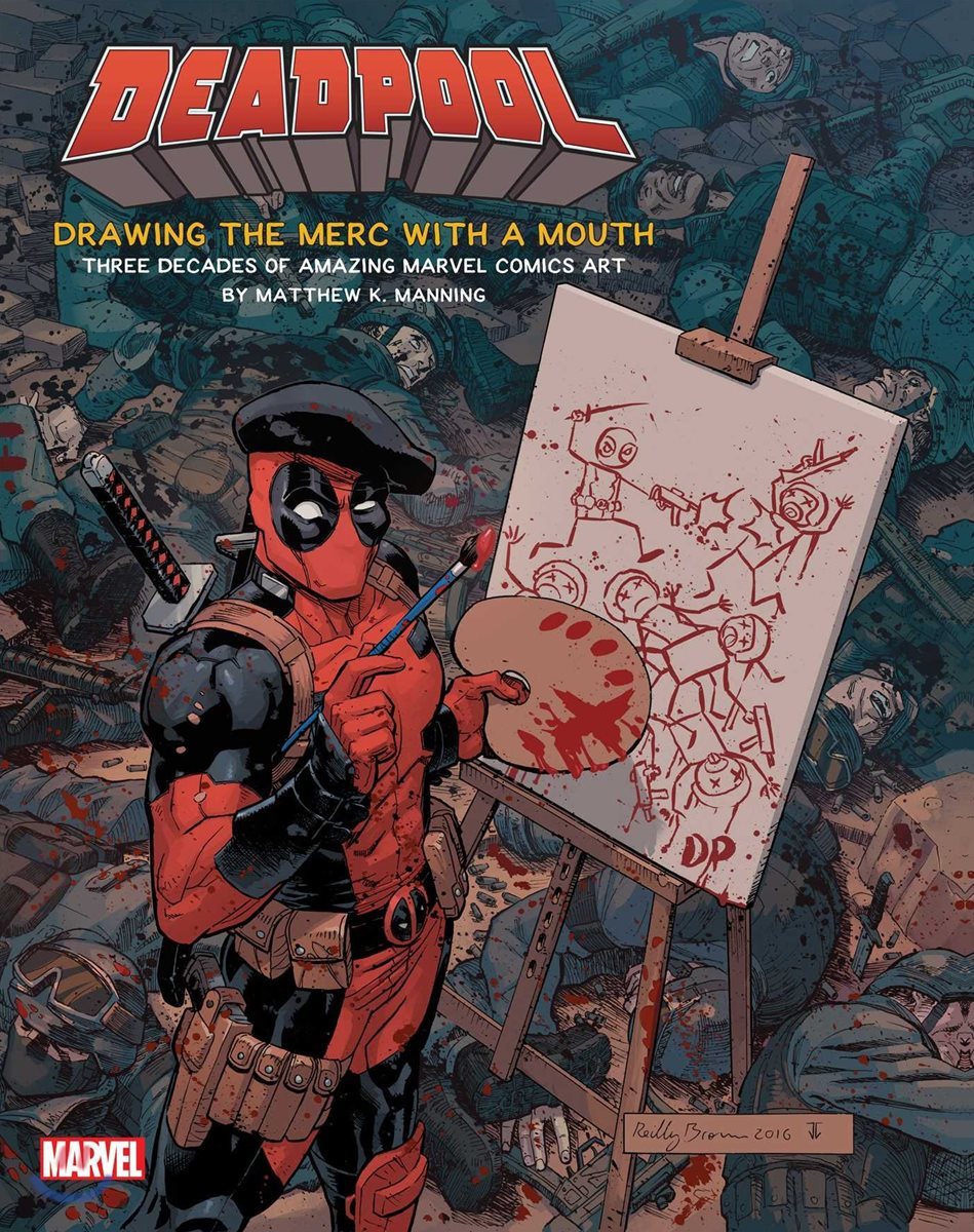 Deadpool: Drawing the Merc with a Mouth: Three Decades of Amazing Marvel Comics Art