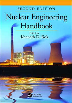 Nuclear Engineering Handbook