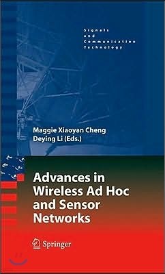 Advances in Wireless AD Hoc and Sensor Networks