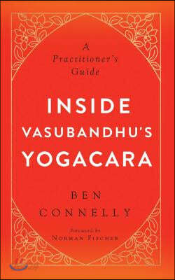 Inside Vasubandhu's Yogacara