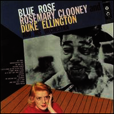 Rosemary Clooney & Duke Ellington Orchestra — Blue Rose (Columbia) 앨범 커버