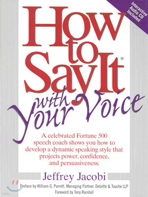 How to Say It : With Your Voice with CD (Paperback)