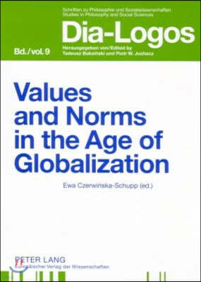 Values and Norms in the Age of Globalization