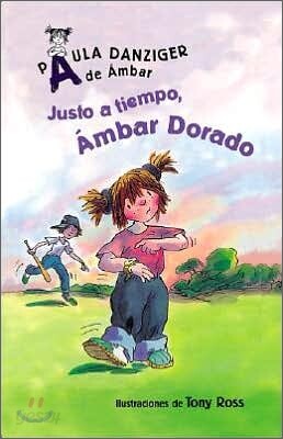 Justo a tiempo, Ambar Dorado / It's Justin Time, Amber Brown