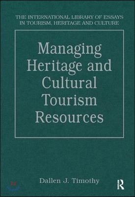 Managing Heritage and Cultural Tourism Resources