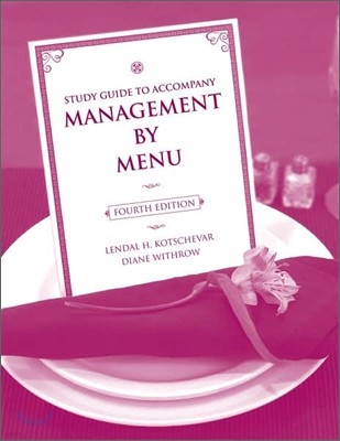 The Study Guide to accompany Management by Menu, 4e