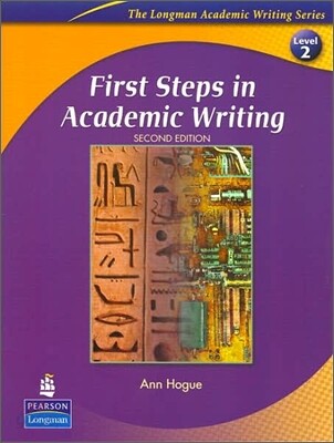 First Steps in Academic Writing Level 2 : Student Book, 2/E