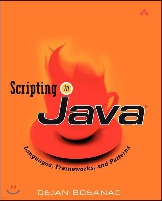 Scripting in Java: Languages, Frameworks, and Patterns
