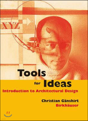 Tools for Ideas: Introduction to Architectural Design