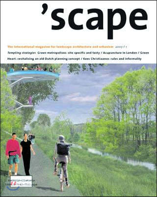 'Scape: The International Magazine of Landscape Architecture and Urbanism