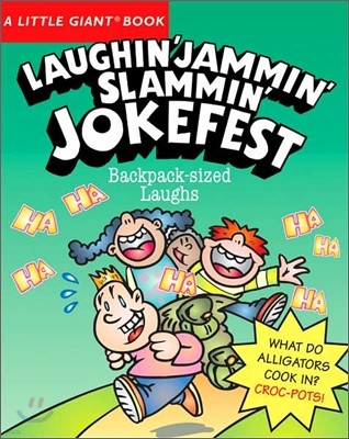 A Little Giant Book : Laughin' Jammin' Slammin' Jokefest