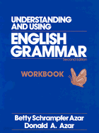 Understanding and Using English Grammar (2nd edition)