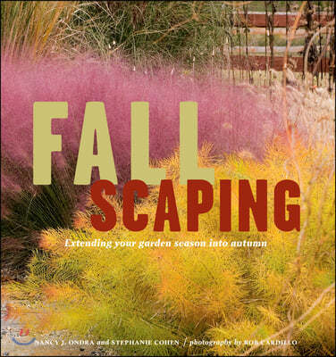 Fallscaping: Extending Your Garden Season Into Autumn