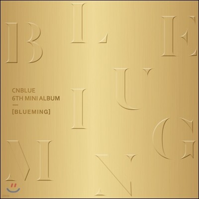 씨엔블루 (CNBLUE) - 미니앨범 6집 : Blueming [A버전]