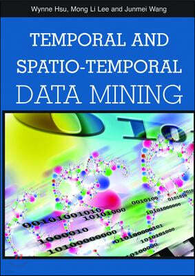 Temporal and Spatio-Temporal Data Mining