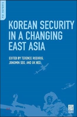 Greenwood Pub Group Korean Security in a Changing East Asia